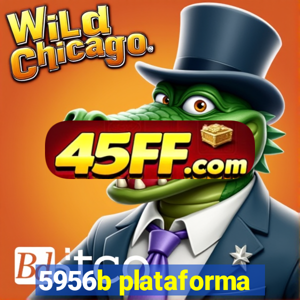 5956b plataforma